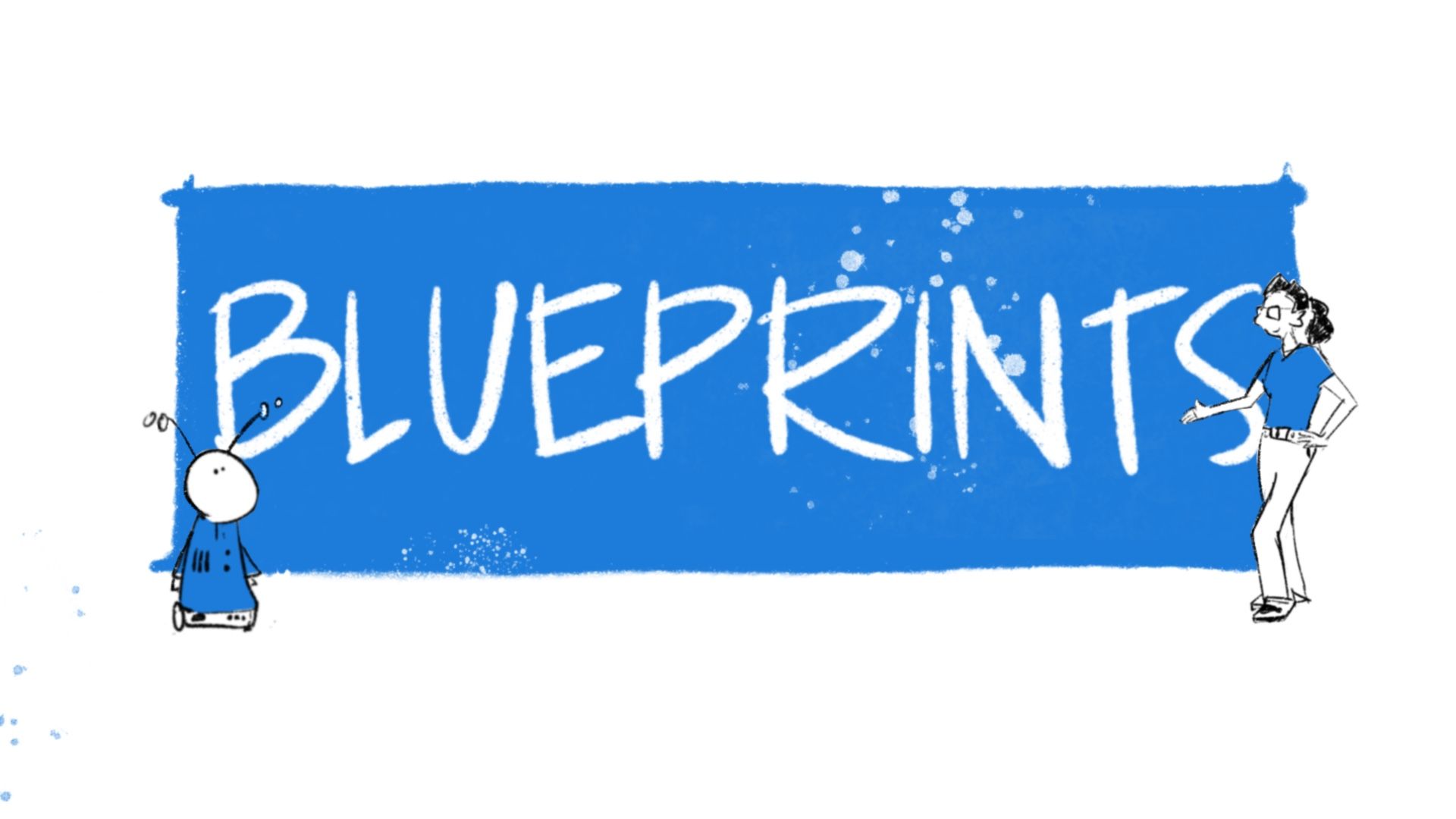 Introducing Blueprints