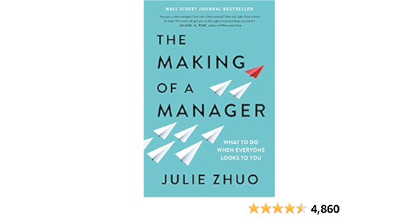 The Making of a Manager: What to Do When Everyone Looks to You