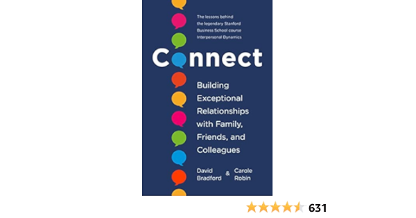 Connect: Building Exceptional Relationships with Family, Friends, and Colleagues